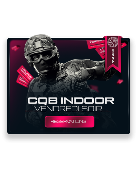 Reservations partie CQB Vendredi 20h30 - 00h00
